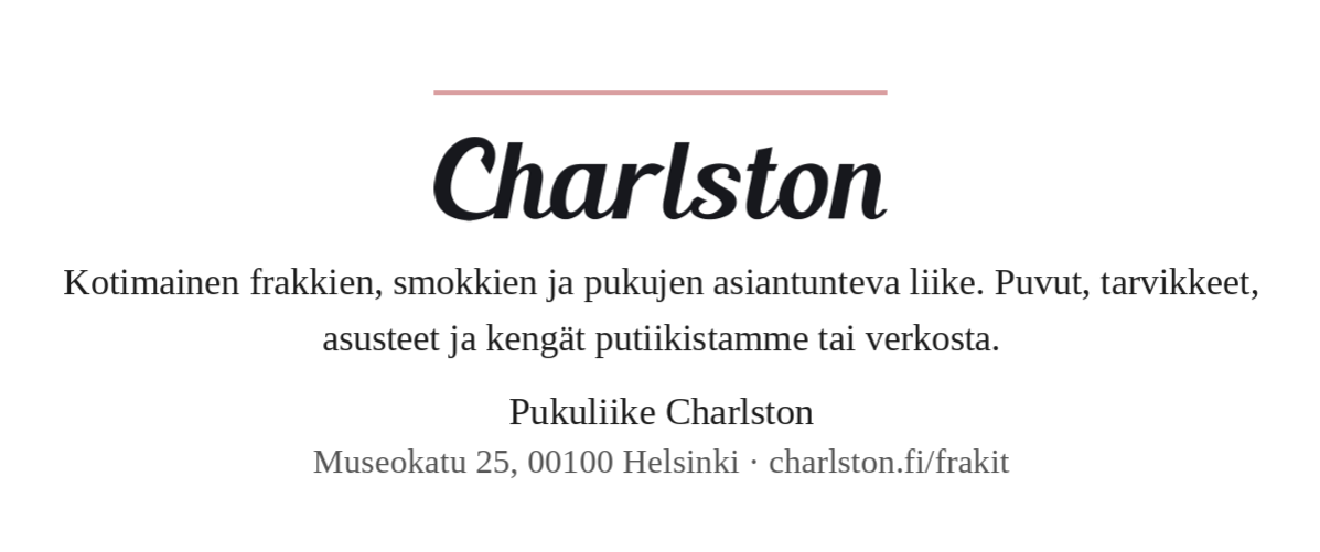Pukuliike Charlston, Museokatu 25, Helsingfors, charlston.fi/frakit